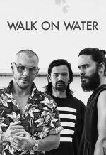 30 Seconds to Mars: Walk on Water