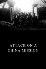 Attack on a China Mission