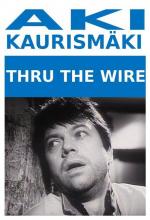 Thru the Wire