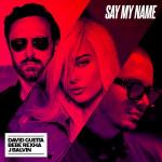 David Guetta, Bebe Rexha & J Balvin: Say My Name