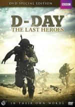 Día-D: Los últimos héroes