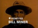 Canada Vignettes: Bill Miner