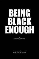 Being Black Enough or