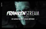 Frankenstream: el monstruo que nos devora.