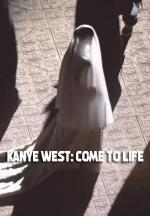 Kanye West: Come to Life