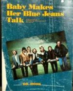 Dr. Hook: Baby Makes Her Blue Jeans Talk