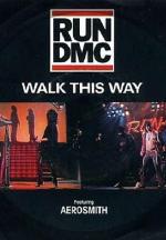 Run-D.M.C. & Aerosmith: Walk This Way