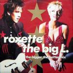 Roxette: The Big L.