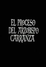 El proceso del arzobispo Carranza
