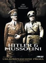 Hitler y Mussolini. Una amistad destructiva
