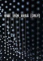 Nine Inch Nails: Only