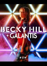 Becky Hill & Galantis: Run