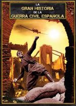 La gran historia de la Guerra Civil Española