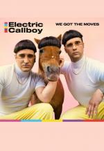 Electric Callboy: We Got the Moves