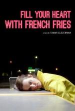 Fill Your Heart with French Fries