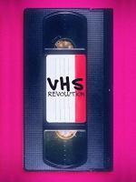 La revolución del VHS 