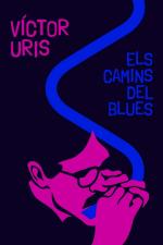 Víctor Uris, los caminos del blues
