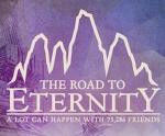 The Road to Eternity 