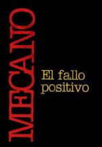 Mecano: El fallo positivo