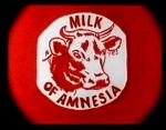 Milk of Amnesia