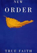 New Order: True Faith