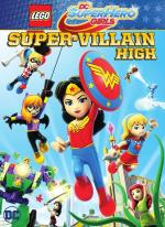 Lego DC Super Hero Girls: Instituto de supervillanos 