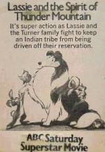 Lassie and the Spirit of Thunder Mountain