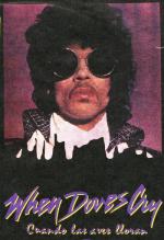 Prince and the Revolution: When Doves Cry