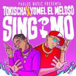 Tokischa, Yomel El Meloso: Singamo