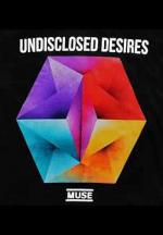Muse: Undisclosed Desires