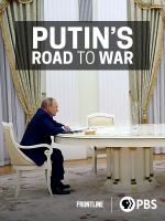 Putin: camino a la guerra