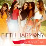 Fifth Harmony: Miss Movin' On