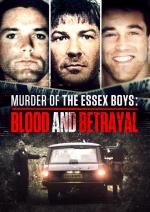 Murder of the Essex Boys: Blood and Betrayal 