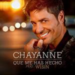 Chayanne & Wisin: Qué me has hecho