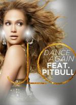 Jennifer Lopez feat. Pitbull: Dance Again