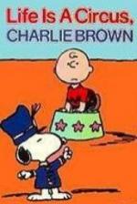 La vida es un circo, Charlie Brown