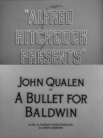 Alfred Hitchcock presenta: Una bala para Baldwin