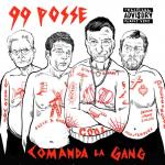 99 Posse: Comanda la gang