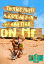 Thomas Rhett & Kane Brown feat. Ava Max: On Me