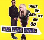 The Ting Tings: Shut Up and Let Me Go