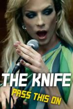 The Knife: Pass This On