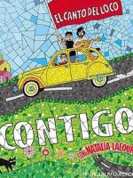 El Canto del Loco & Natalia Lafourcade: Contigo