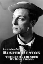 Buster Keaton: Un genio destrozado por Hollywood 