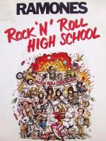 The Ramones: Rock 'n' Roll High School