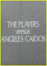 The Players vs. Ángeles caídos 
