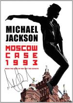 Michael Jackson: Moscow Case 1993 