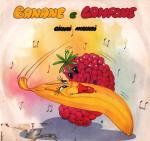 Gianni Morandi: Banane e Lampone