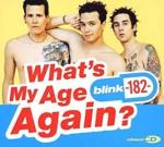 Blink-182: What's My Age Again
