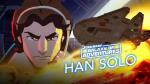 Star Wars Galaxy of Adventures: Han Solo - Alzando el vuelo por sus amigos