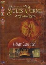 Los viajes fantásticos de Julio Verne: César Cascabel